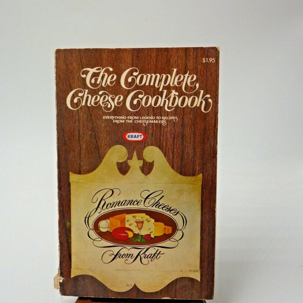 Kraft The Complete Cheese Cookbook Vintage 1974